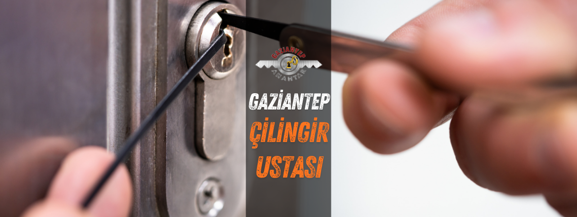 gaziantep çilingir
